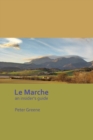 Image for Le Marche - an insider&#39;s guide