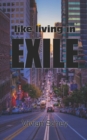 Image for like living in exil