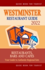 Image for Westminster Restaurant Guide 2022 : Your Guide to Authentic Regional Eats in Westminster, Colorado (Restaurant Guide 2022)