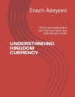 Image for Understanding Kingdom Currency