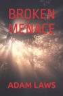 Image for Broken Menace