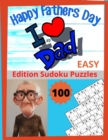 Image for Happy fathers day I love dad easy Edition Sudoku Puzzles