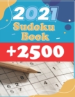 Image for Sudoku Book + 2500 : Vol 1 - The Biggest, Largest, Fattest, Thickest Sudoku Book on Earth for adults and kids with Solutions - Easy, Medium, Hard, Tons of Challenge for your Brain!