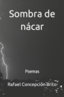 Image for Sombra de nacar : Poemas
