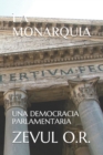 Image for La Monarquia : Una Democracia Parlamentaria