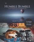 Image for Humble Bumble : The Hannah Chronicles (Large Print Edition)