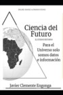 Image for Historia de Africa : Ciencia del Futuro, el Eterno Retorno: Para el Universo Solo Somos Datos e Informacion