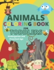 Image for Animals Coloring Book for Toddlers, Kindergarten and Preschool Age 3-7