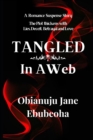 Image for Tangled in a Web
