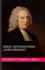 Image for Great Astronomers : James Bradley Illustrated