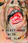 Image for A Heavy Hand With The Slap