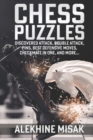 Image for Chess Puzzles : Discovered Attack, Double Attack, Pins, Best Defensive Moves, Checkmate in One And more