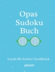 Image for Opas Sudoku Buch Leicht Bis Schwer Großdruck
