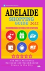 Image for Adelaide Shopping Guide 2022 : Best Rated Stores in Adelaide, Australia - Stores Recommended for Visitors, (Shopping Guide 2022)