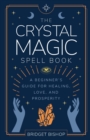 Image for The Crystal Magic Spell Book