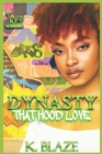 Image for Dynasty : That Hood Love