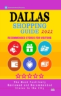 Image for Dallas Shopping Guide 2022 : Best Rated Stores in Dallas, Texas - Stores Recommended for Visitors, (Shopping Guide 2022)