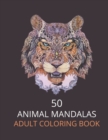 Image for 50 Animal Mandalas Adult Coloring Book