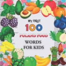 Image for My First 100 Poland food Words for Kids