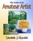 Image for The Works of an Amateur Artist