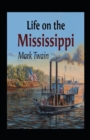 Image for Life On The Mississippi Annotated