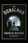 Image for The Signal-Man Annotated