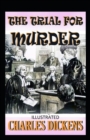 Image for The Trial for Murder Annotated