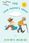 Image for The Poor Farmer&#39;s Dream