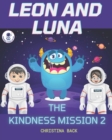 Image for Leon and Luna : The Kindness Mission 2