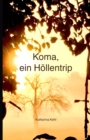 Image for Koma, ein H?llentrip