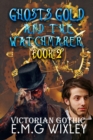Image for Ghosts Gold and the Watchmaker