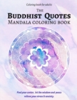 Image for The Buddhist Quotes Mandala Coloring Book