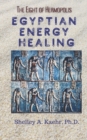 Image for Egyptian Energy Healing : The Eight of Hermopolis