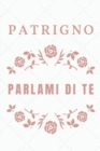 Image for Patrigno, parlami di te