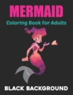Image for Mermaid Coloring Book for Adults Black Background