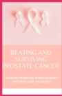 Image for Beating And Surviving Prostate Cancer