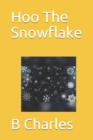 Image for Hoo The Snowflake