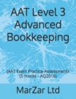 Image for AAT Level 3 Advanced Bookkeeping : (AAT Exam Practice Assessments (5 mocks - AQ2016)