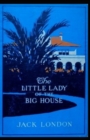 Image for The Little Lady of the Big House Illustrated