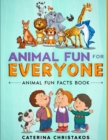 Image for Animal Fun for Everyone : Animal Fun Facts Book