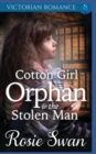 Image for Cotton Girl Orphan &amp; The Stolen Man
