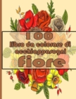 Image for 100 libro da colorare di acchiappasogni fiore