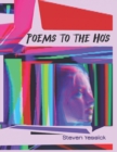Image for Poems to the Ho&#39;s