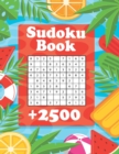 Image for Sudoku Book + 2500 : Vol 2 - The Biggest, Largest, Fattest, Thickest Sudoku Book on Earth for adults and kids with Solutions - Easy, Medium, Hard, Tons of Challenge for your Brain!