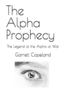 Image for The Alpha Prophecy