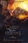 Image for Queen of The Heavens (The Fallen #1)