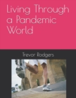 Image for Living Through a Pandemic World