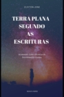 Image for Terra Plana Segundo As Escrituras