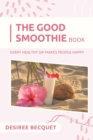 Image for Good Smoothie Book