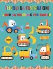 Image for Veicoli da costruzione Libro da colorare per bambini